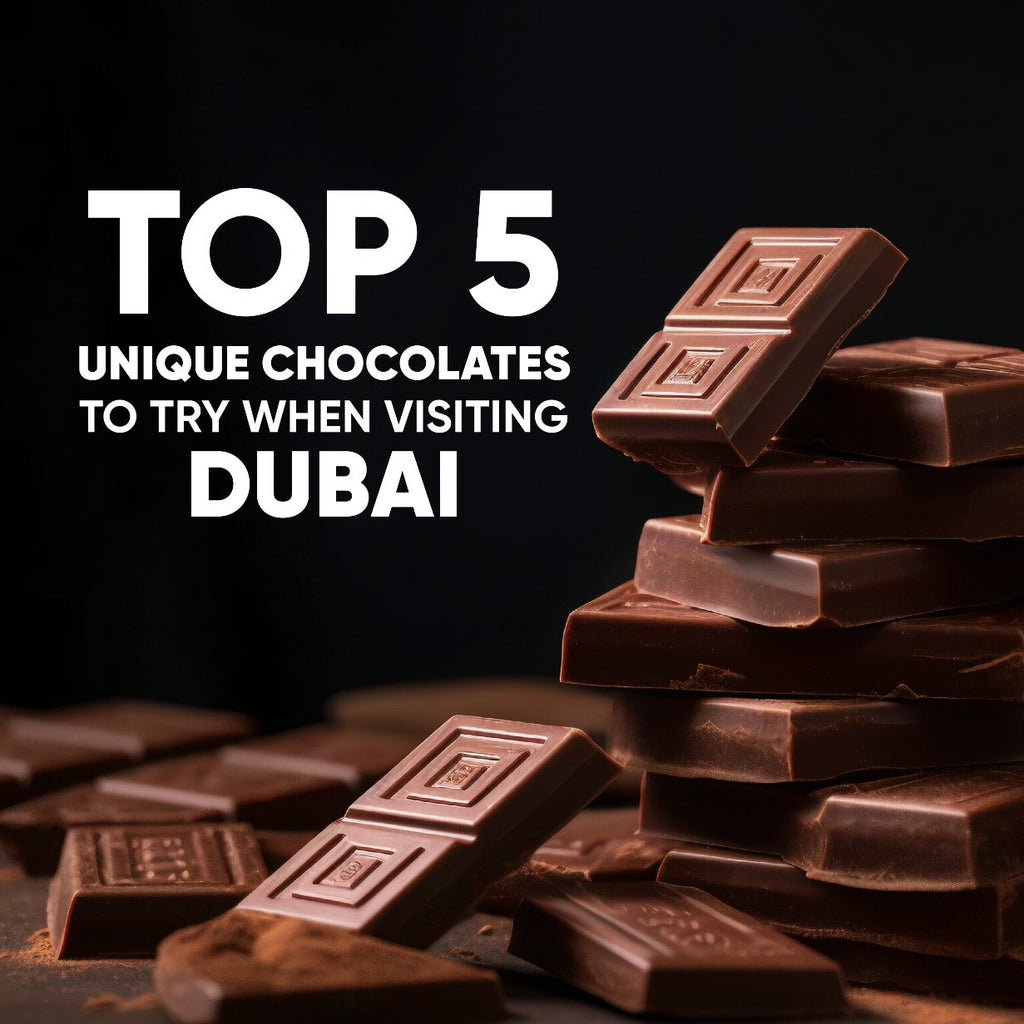 Top 5 Unique Chocolates to Try When Visiting Dubai